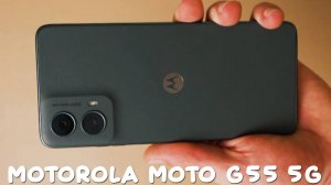 Motorola Moto G55 5G первый обзор на русском