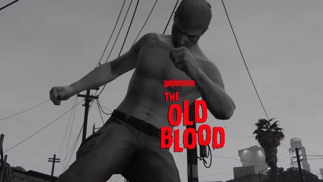 BJ Blazkowicz in GTA V смотреть онлайн