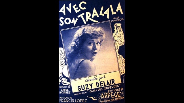 Suzy Delair - Avec son Tralala смотреть онлайн