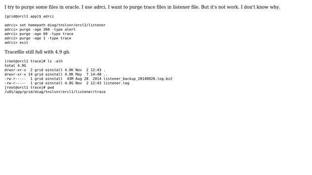 adrci not purge trace files and alert logs (2 Solutions!!) смотреть онлайн