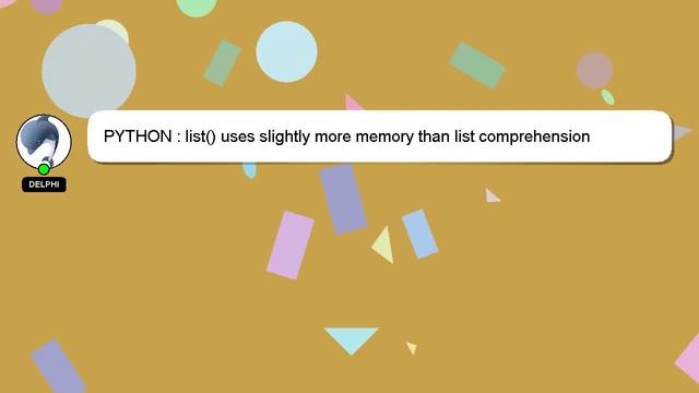 PYTHON : list() uses slightly more memory than list comprehension смотреть онлайн