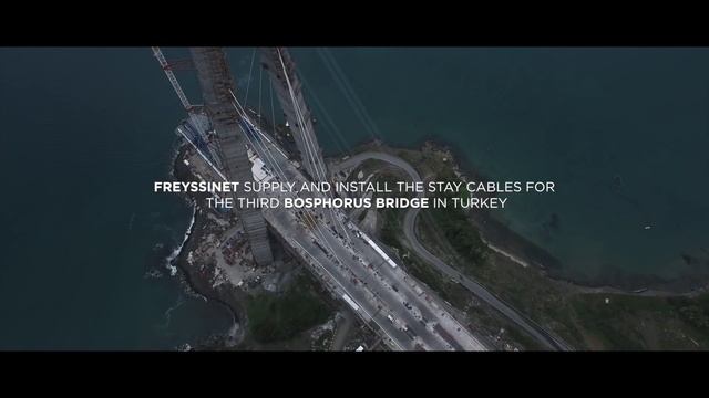 Yavuz Sultan Selim Bridge - First stay cables by Freyssinet смотреть онлайн