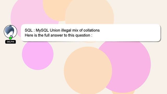 SQL : MySQL Union illegal mix of collations смотреть онлайн