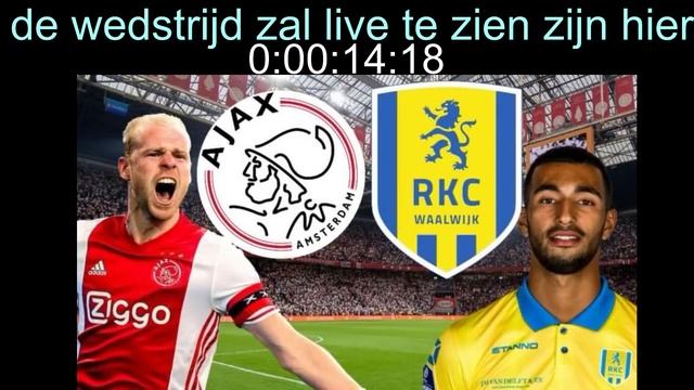AJAX AMSTERDAM VS RKC WAALWIJK LIVE MET DE VOETBALCOMMENTATOR (#761) смотреть онлайн