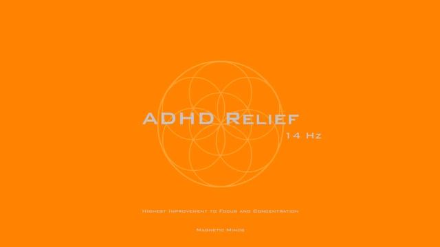 ADHD Relief - Increase Focus / Concentration / Memory - Binaural Beats - Focus Music