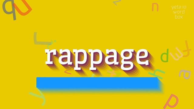 HOW TO SAY RAPPAGE? #rappage смотреть онлайн