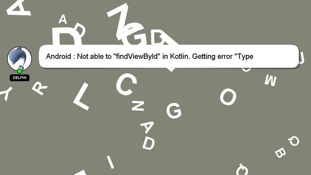 Android : Not able to "findViewById" in Kotlin. Getting error "Type inference failed" смотреть онлайн
