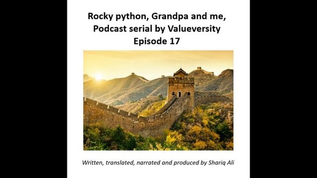 Rocky python Grandpa and me. Podcast serial by Valueversity. Episode 17. Shariq Ali смотреть онлайн