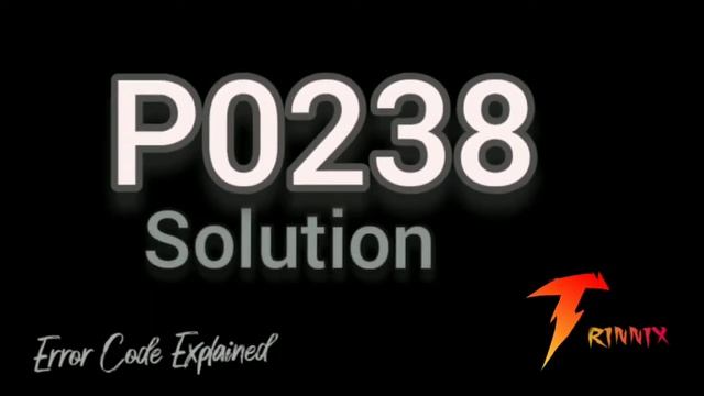 P0238 error code explained and solution смотреть онлайн