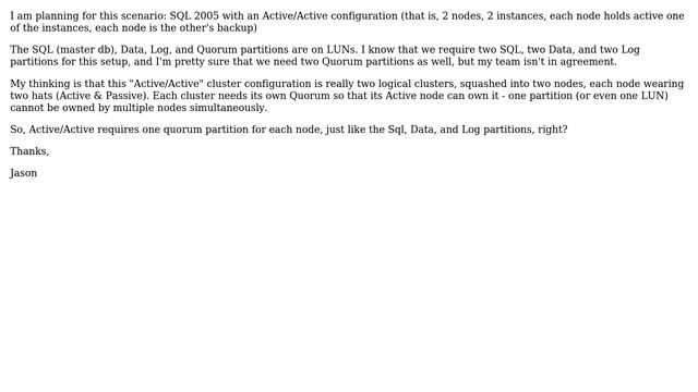 SQL 2005 Active-Active configuration - Shared Quorum? смотреть онлайн