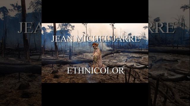 Jean Michel Jarre - Ethnicolor Remix смотреть онлайн