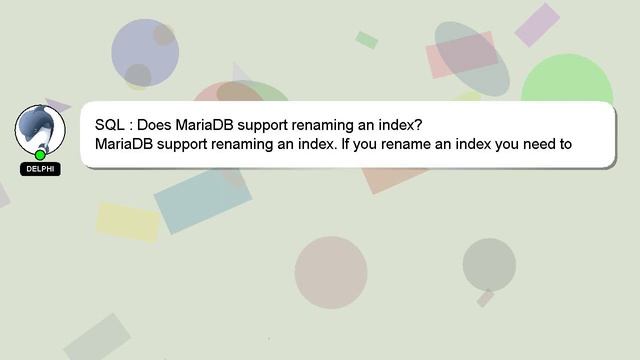 SQL : Does MariaDB support renaming an index? смотреть онлайн