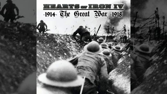 【HOI4】Hearts of Iron IV: The Great War MOD BGM смотреть онлайн