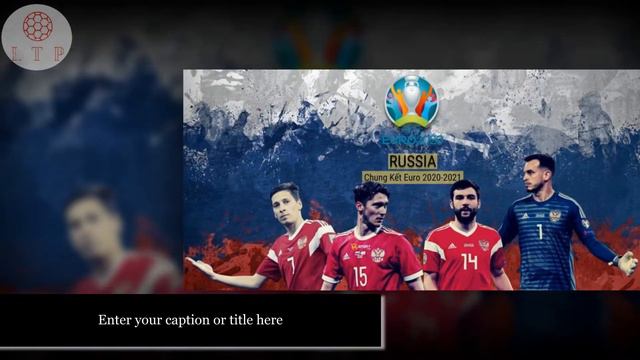 ĐTQG NGA (EURO 2021) RUSSIA