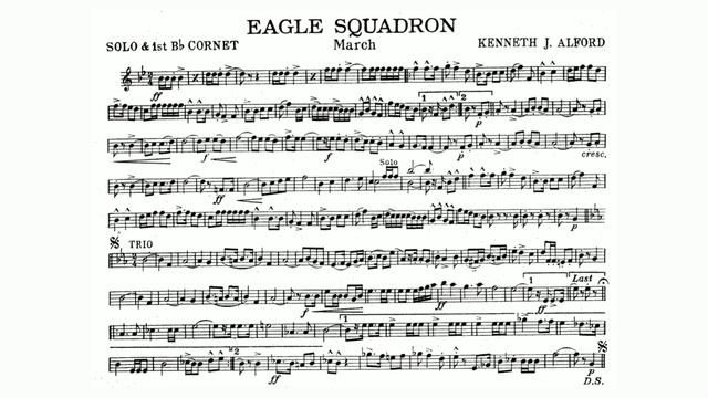 Eagle Squadron March by Kenneth J. Alfred - Solo or 1st B-flat Cornet смотреть онлайн