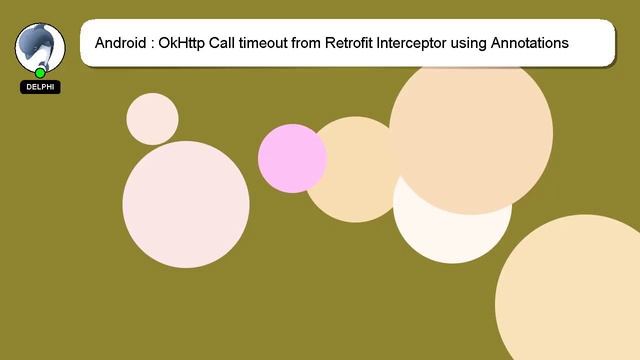 Android : OkHttp Call timeout from Retrofit Interceptor using Annotations is not applied смотреть онлайн