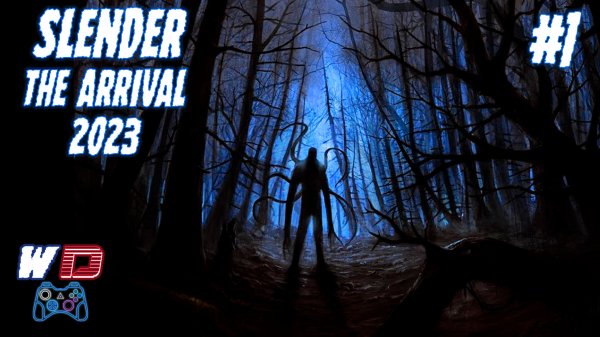 Обновлённый Слендер. Прохождение Slender: The Arrival (2023) ? #1