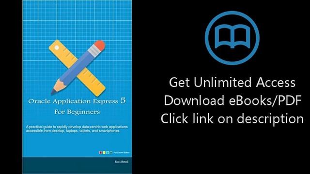 Oracle Application Express 5 For Beginners (B/W Edition): Develop Web Apps for Desktop and Latest M смотреть онлайн