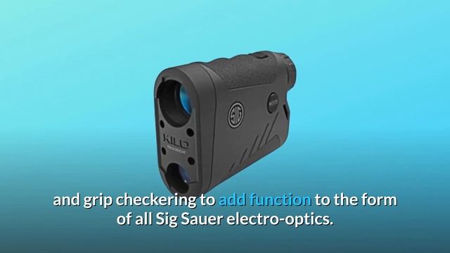 Sig Sauer Kilo1800BDX 6x22 Rangefinder Review смотреть онлайн
