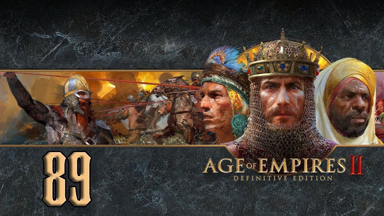 Прохождение Age Of Empires II Definitive Edition Серия 89 