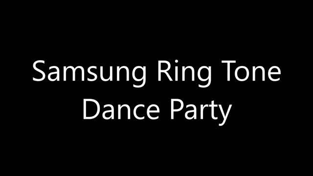Samsung ringtone - Dance Party смотреть онлайн