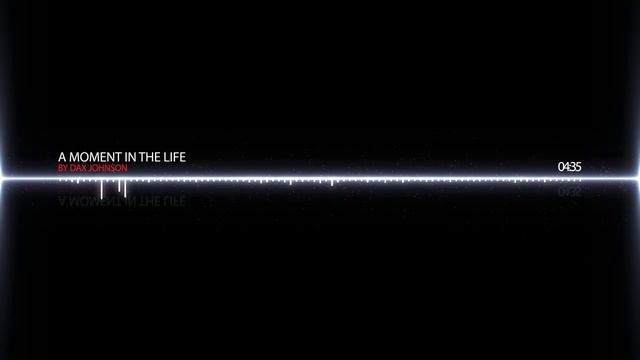 After Effects Audio React: Dax Johnson - A Moment In The Life смотреть онлайн