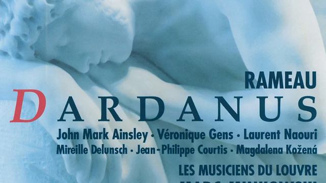 Rameau: Dardanus / Prologue - "Je veux que sous mes lois" / "Plaisirs, enchaînez-les" смотреть онлайн