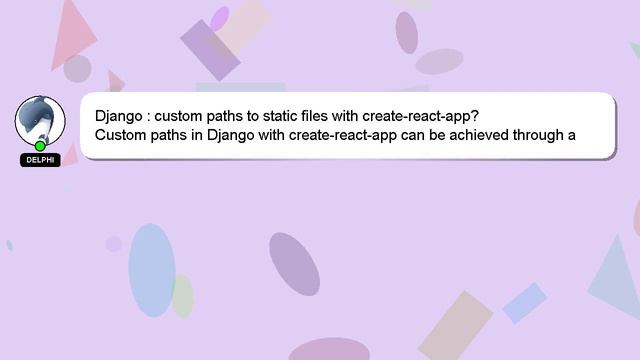 Django : custom paths to static files with create-react-app? смотреть онлайн