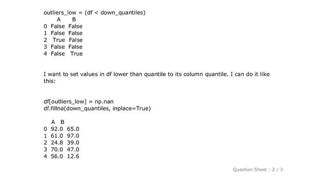 Pandas : Replace outliers with column quantile in Pandas dataframe смотреть онлайн