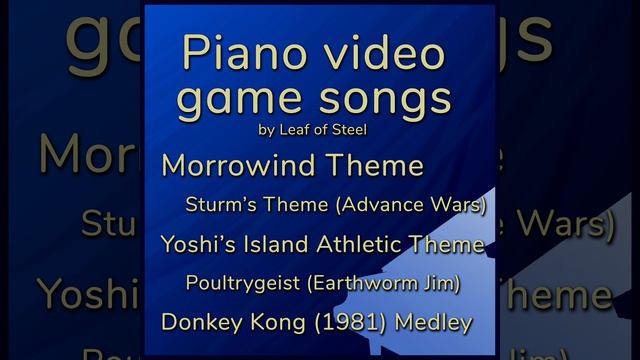 Piano Songs: Morrowind Theme, Sturm's Theme, Yoshi's Island, Earthworm Jim, Donkey Kong 1981 Medley смотреть онлайн