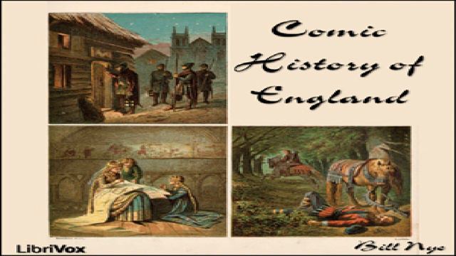 Comic History of England | Bill Nye | History, Humorous Fiction | Speaking Book | English | 2/2 смотреть онлайн