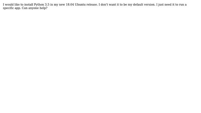 Ubuntu: Python 3.5 in Ubuntu 18.04? смотреть онлайн