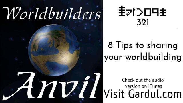 Episode 321 8 Tips to sharing your worldbuilding смотреть онлайн