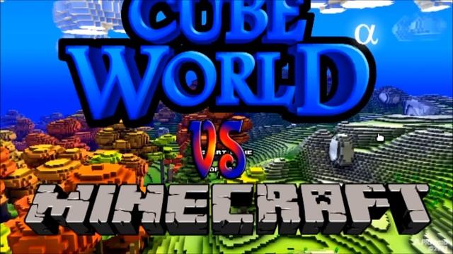Что лучше? Minecraft vs Cube World смотреть онлайн