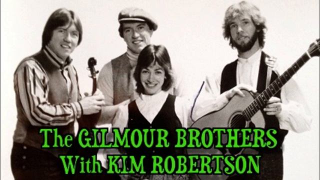 GILMOUR BROTHERS with KIM ROBERTSON смотреть онлайн