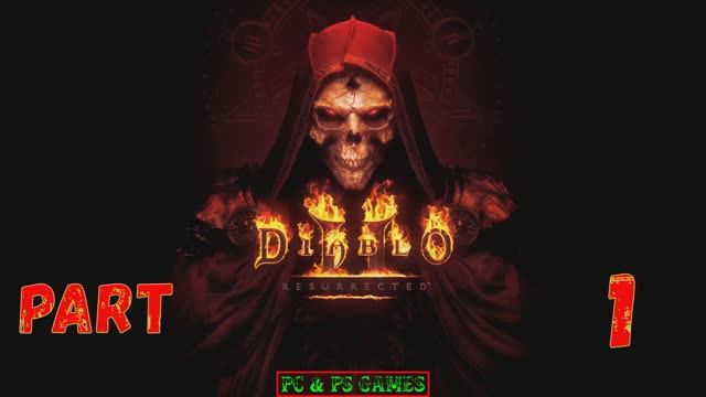Diablo 2 Resurrected Part 1