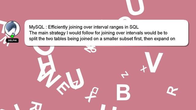 MySQL : Efficiently joining over interval ranges in SQL смотреть онлайн