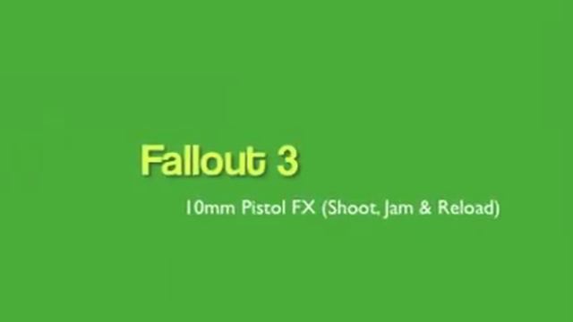 Fallout 3 - 10mm Pistol FX (Shoot, Jam & Reload) смотреть онлайн