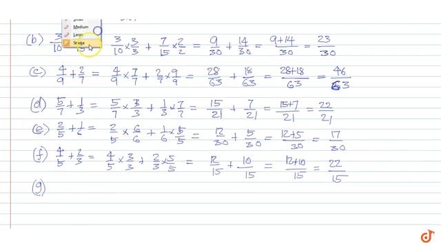 Solve (a)2/3 +1/7(b)3/10+7/15(c)4/9 +2/7(d)5/7+1/3(e)2/5+1/6(f)4/5+2/3(g)(3/4) 1/3)(h)(5/6)(1/3)(.. смотреть онлайн