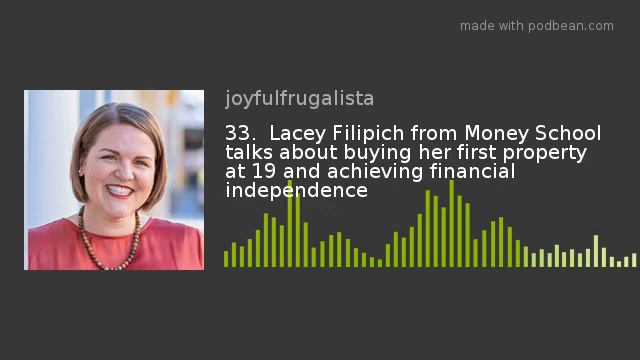33. Lacey Filipich from Money School talks about buying her first property at 19 and achieving fin смотреть онлайн