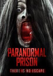 Паранормальная тюрьма (Paranormal Prison) 2021 русский трейлер.mp4 смотреть онлайн