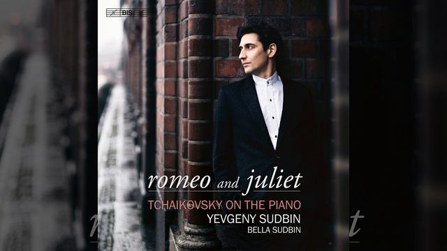 Romeo and Juliet, Overture-Fantasy, TH 42 (1880 Version) : Ia. Andante ma non tanto, quasi... смотреть онлайн