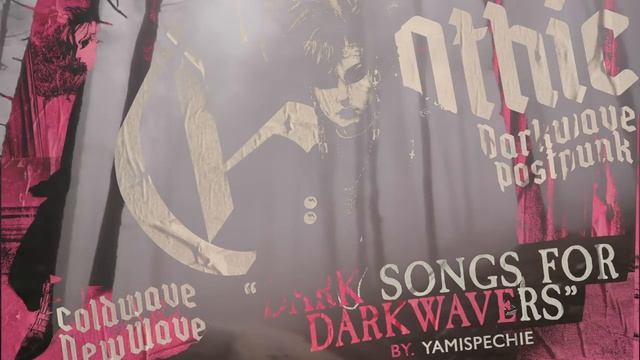DARK SONGS FOR DARKWAVERS - Gothic, Postpunk & Darkwave (TOP 2021) смотреть онлайн