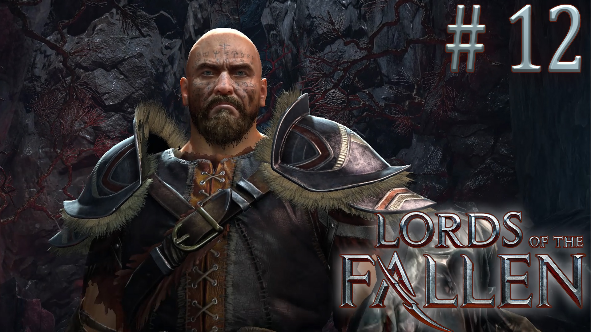 Тайны мира Рогаров. Lords of the Fallen # 12