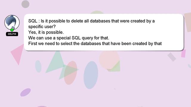 SQL : Is it possible to delete all databases that were created by a specific user? смотреть онлайн