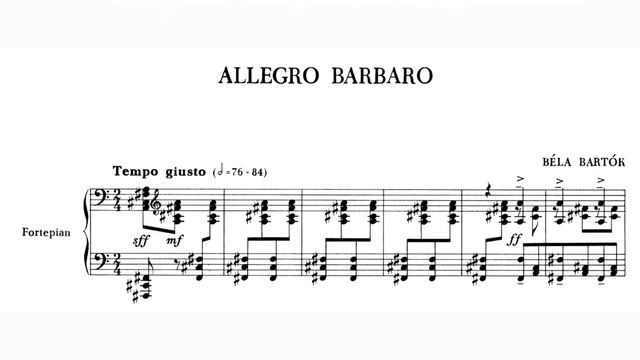 Béla Bartók - Allegro Barbaro [Bartók]