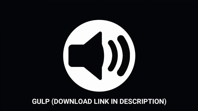 Gulp Sound Effect - Free Download & No Copyright смотреть онлайн