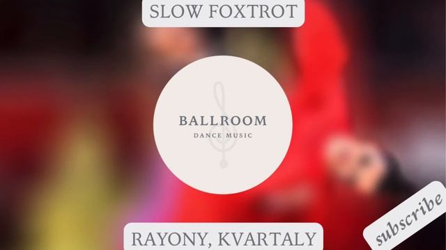 Slow Foxtrot music | Rayony, Kvartaly смотреть онлайн