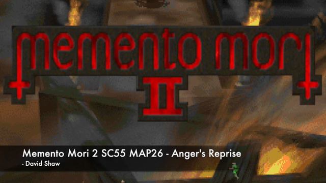 Memento Mori 2 SC55 MAP26 Anger's Reprise смотреть онлайн