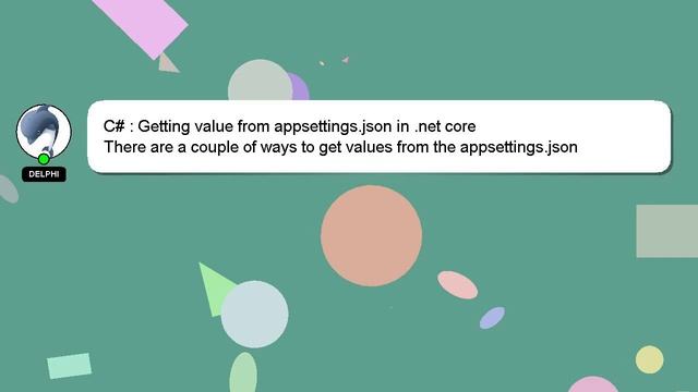 C# : Getting value from appsettings.json in .net core смотреть онлайн